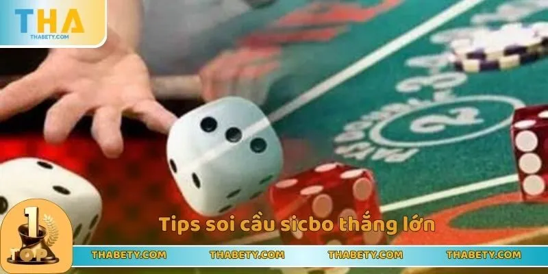 Tips soi cầu sicbo thắng lớn